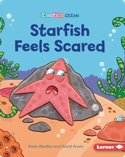 Emotion Ocean: Starfish Feels Scared