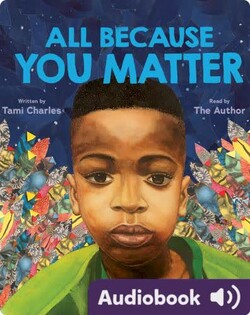 All Because You Matter