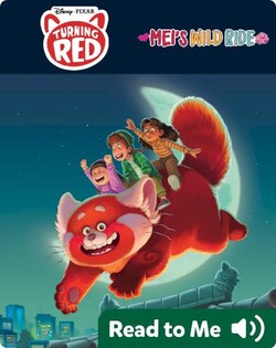 Turning Red: Mei’s Wild Ride
