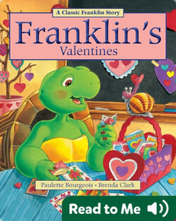 Franklin Classic Storybooks: Franklin’s Valentines
