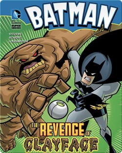 Batman: The Revenge of Clayface
