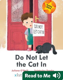 Do Not Let the Cat In