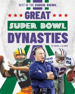 Great Super Bowl Dynasties