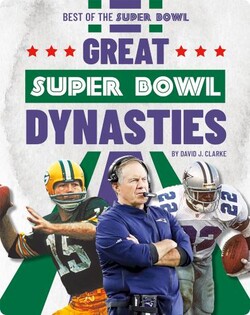 Great Super Bowl Dynasties