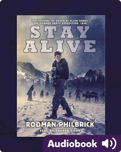 Stay Alive, the Journal of Douglas Allen Deeds