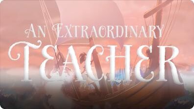 An Extraordinary Teacher