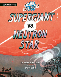 Cosmic Collisions: Supergiant vs. Neutron Star