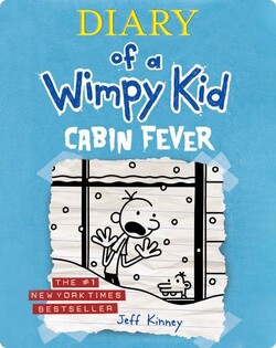 Diary of a Wimpy Kid Book 6: Cabin Fever