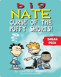 Big Nate: Curse of the Puffy Shorts: Sneak Peek!