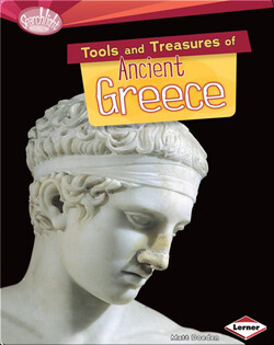 Tools and Treasures of Ancient Greece