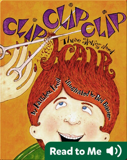 Clip Clip Clip: Three Stories About Hair