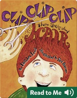 Clip Clip Clip: Three Stories About Hair