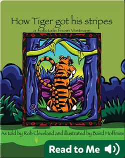 How the Tiger Got His Stripes