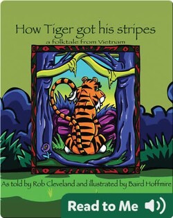 How the Tiger Got His Stripes