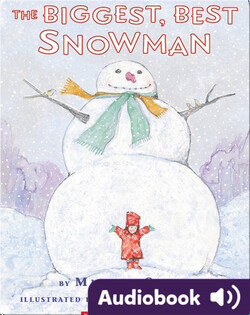 The Biggest, Best Snowman