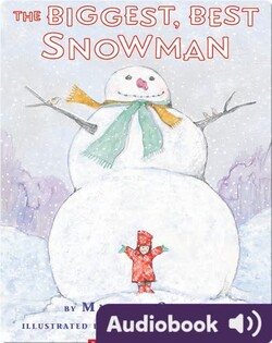 The Biggest, Best Snowman