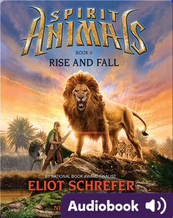 Spirit Animals #6: Rise and Fall