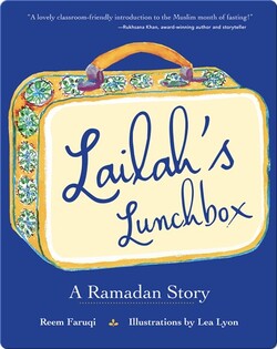 Lailah's Lunchbox: A Ramadan Story