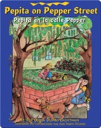 Pepita on Pepper Street/Pepita en la calle Pepper