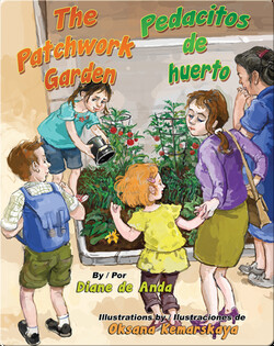 The Patchwork Garden / Pedacitos de huerto
