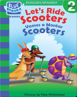 Let's Ride Scooters (Vamos a Montar Scooters)