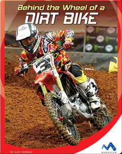 Behind the Wheel of a Dirtbike