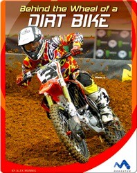 Behind the Wheel of a Dirtbike