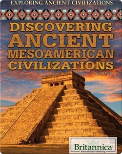Discovering Ancient Mesoamerican Civilizations