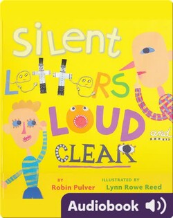 Silent Letters Loud and Clear