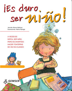 ¡Es duro ser niño!