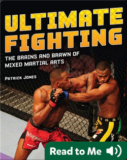 Ultimate Fighting: The Brains and Brawn of Mixed Martial Arts