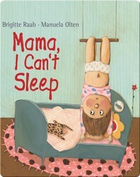 Mama, I Can't Sleep