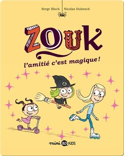 L'amitié, c'est magique