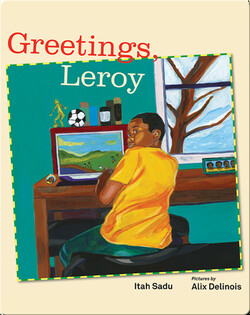 Greetings, Leroy