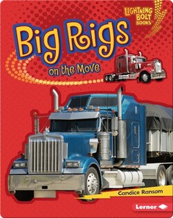 Big Rigs on the Move