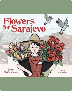 Flowers for Sarajevo