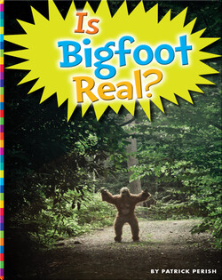 Is Bigfoot Real?