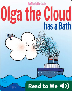 Olga the Cloud has a Bath