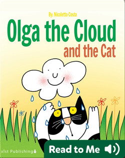 Olga the Cloud and the Cat