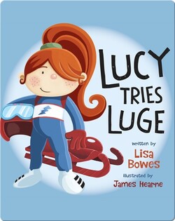 Lucy Tries Luge
