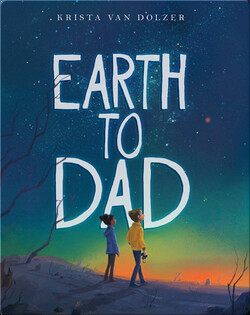 Earth to Dad