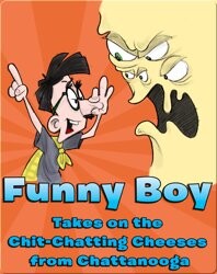 Funny Boy Takes on the Chit-Chatting Cheeses from Chattanooga