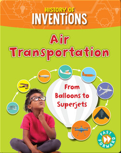 Air Transportation: From Balloons to Superjets