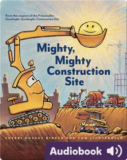 Mighty, Mighty Construction Site