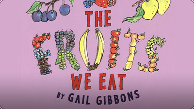 The Fruits We Eat