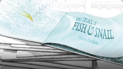 The Story of Fish & Snail