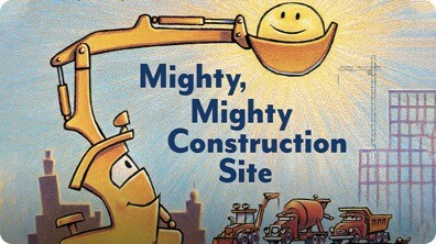 Mighty, Mighty, Construction Site
