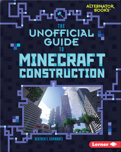 The Unofficial Guide to Minecraft Construction