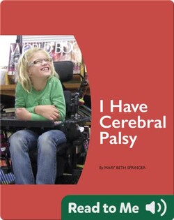 I Have Cerebral Palsy