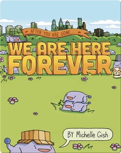 We Are Here Forever